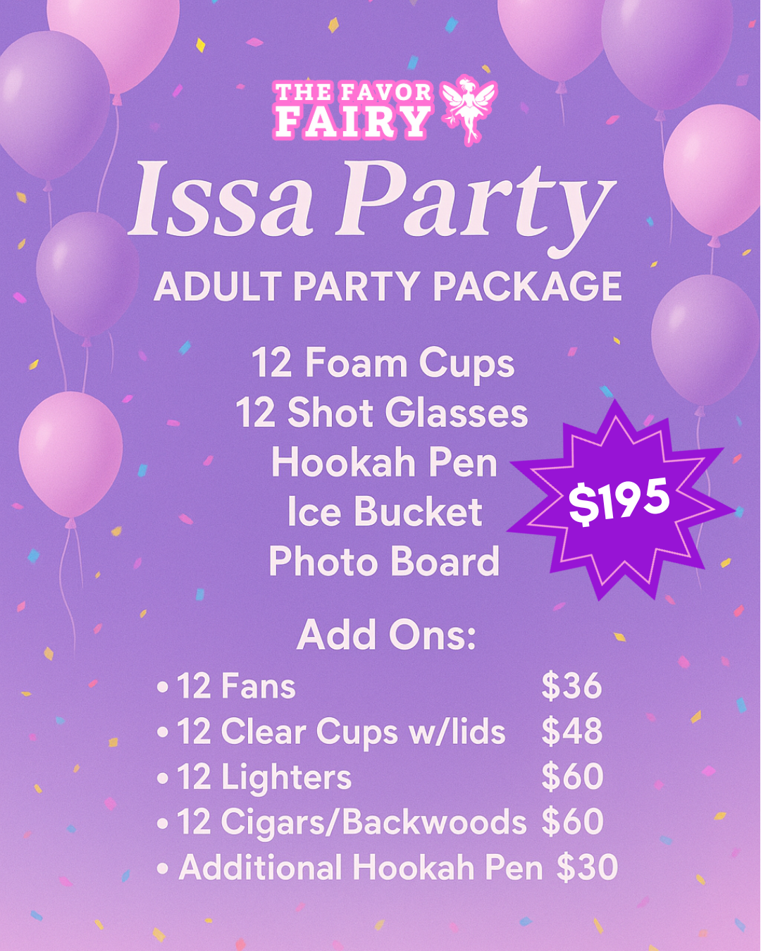 "Issa Party" Adult Party Package